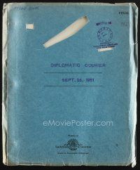 1p188 DIPLOMATIC COURIER final draft script September 26, 1951, screenplay by Robinson & O'Brien!
