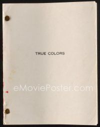 1p223 TRUE COLORS revised draft script October 1988, screenplay by Kevin Wade!