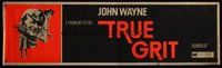1s278 TRUE GRIT paper banner '69 John Wayne as Rooster Cogburn, Kim Darby, Glen Campbell