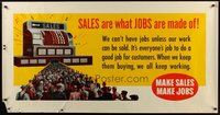 1s307 SALES ARE WHAT JOBS ARE MADE OF special 28x54 motivational poster '54 it's everyone's job to do a good job!