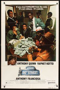 1w017 ACROSS 110th STREET 1sh '72 Anthony Quinn, Yaphet Kotto has a HUGE pile of money!