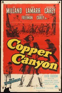 1w196 COPPER CANYON 1sh '50 Ray Milland, Macdonald Carey & sexy cowgirl Hedy Lamarr!