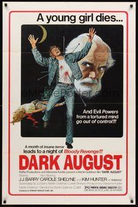 1w217 DARK AUGUST 1sh '76 a young girl dies & evil powers from a tortured mind go out of control!
