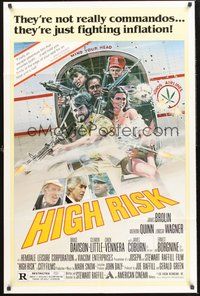 1w405 HIGH RISK 1sh '81 Anthony Quinn, James Coburn, they're just fighting inflation!