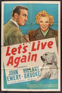 1w506 LET'S LIVE AGAIN 1sh '48 stone litho of John Emery, Hillary Brooke & cool shaggy dog!
