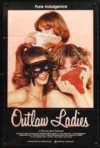 1w681 OUTLAW LADIES 1sh '81 great image of three sexy dominatrixes using panties as masks, x-rated