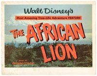 1x055 AFRICAN LION TC R72 Walt Disney's most amazing True-Life adventure feature!