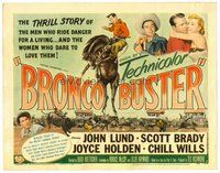 1x088 BRONCO BUSTER TC '52 directed by Budd Boetticher, cool artwork of rodeo cowboy on horse!