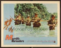 1x747 MERRILL'S MARAUDERS LC #7 '62 Samuel Fuller, Jeff Chandler & soldiers crossing river!