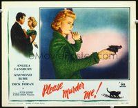 1x828 PLEASE MURDER ME LC #4 '56 great close up of scared Angela Lansbury pointing gun!