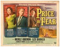 1x219 PRICE OF FEAR TC '56 Merle Oberon tries to kiss away her guilt & escape the net of terror!