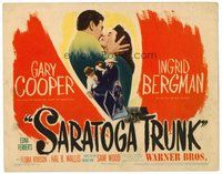 1x239 SARATOGA TRUNK TC '45 c/u of Gary Cooper about to kiss Ingrid Bergman, by Edna Ferber!