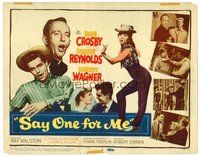 1x240 SAY ONE FOR ME TC '59 Bing Crosby, sexy Debbie Reynolds, Robert Wagner