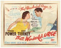 1x279 THAT WONDERFUL URGE TC '49 artwork of Tyrone Power about to kiss sexy Gene Tierney!