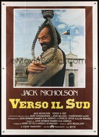 1z538 GOIN' SOUTH Italian 2p '79 great image of smiling Jack Nicholson by hanging noose in Texas!
