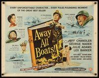 2c028 AWAY ALL BOATS style B 1/2sh '56 Jeff Chandler, George Nader, cool different art!