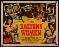 2c086 DALTONS' WOMEN 1/2sh '50 Tom Neal, bad girl Pamela Blake would kill for her man!