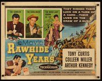 2c336 RAWHIDE YEARS style A 1/2sh '55 poker playing Tony Curtis, sexy Colleen Miller, Arthur Kennedy