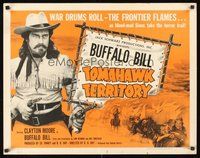 2c446 BUFFALO BILL IN TOMAHAWK TERRITORY 1/2sh '52 Clayton Moore as Buffalo Bill, war drums roll!
