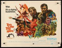 2c448 TOO LATE THE HERO 1/2sh '70 Robert Aldrich, cool Michael Caine & Cliff Robertson art in WWII!