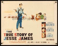 2c461 TRUE STORY OF JESSE JAMES 1/2sh '57 Hunter, Hope Lange, art of Robert Wagner w/4 gun rig!