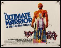 2c467 ULTIMATE WARRIOR 1/2sh '75 cool art of bald & barechested Yul Brynner, a film of the future!