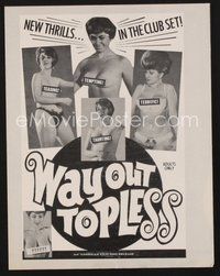 2e194 WAY OUT TOPLESS pressbook '67 new thrills in the club set, teasing, taunting, terrific!
