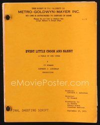 2e209 EVERY LITTLE CROOK & NANNY revised final shooting script Sept 17, 1971, a fable of our times!