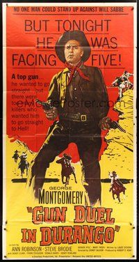 2f523 GUN DUEL IN DURANGO 3sh '57 too many killers wanted George Montgomery to go straight to Hell!