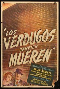 2f100 HANGMEN ALSO DIE Argentinean '43 directed by Fritz Lang, Brian Donlevy, different art!