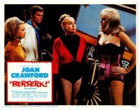 2j089 BERSERK LC #7 '67 crazy Joan Crawford, sexy Diana Dors, pits steel weapons vs steel nerves!