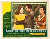 2j491 LURE OF THE WILDERNESS LC #2 '52 Jeff Hunter between sexy Jean Peters & Constance Smith!