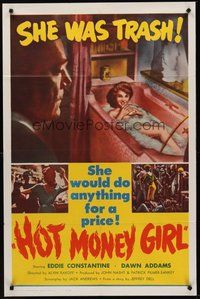2p363 HOT MONEY GIRL 1sh '61 Eddie Constantine, bad Dawn Addams does anything for a price!