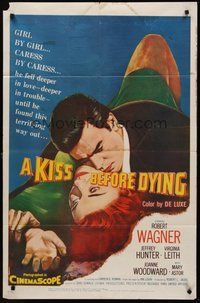 2p429 KISS BEFORE DYING 1sh '56 great close up art of Robert Wagner & Joanne Woodward!