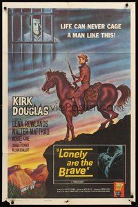 2p467 LONELY ARE THE BRAVE 1sh '62 Kirk Douglas classic, who was strong enough to tame him?