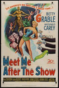 2p523 MEET ME AFTER THE SHOW 1sh '51 artwork of sexy dancer Betty Grable & top cast members!