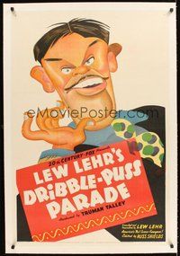 2s364 DRIBBLE-PUSS PARADE linen 1sh '39 wonderful wacky artwork of comedian Lew Lehr!