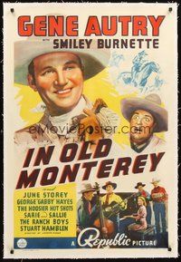 2s426 IN OLD MONTEREY linen 1sh '39 artwork of Gene Autry & Smiley Burnette + Hoosier Hot Shots!