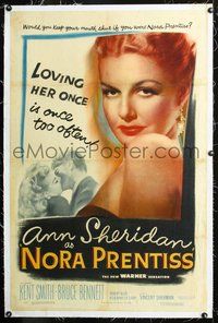 2s484 NORA PRENTISS linen 1sh '47 loving sexy Ann Sheridan once is once too often, best close up!