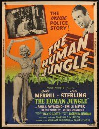 2t214 HUMAN JUNGLE 30x40 '54 Gary Merrill, sexy dancer Jan Sterling, the inside police story!