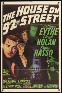 2t063 HOUSE ON 92nd STREET 1sh '45 William Eythe, Lloyd Nolan, Signe Hasso, film noir!