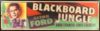 2w217 BLACKBOARD JUNGLE paper banner '55 Richard Brooks classic, Glenn Ford close up & with punks!