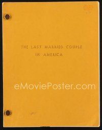 2x153 LAST MARRIED COUPLE IN AMERICA script '80 screenplay by John Herman Shaner & Al Ramrus!