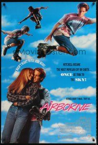 2y044 AIRBORNE 1sh '93 Seth Green, heroes aren't made, they're airborne, wacky rollerbladers!