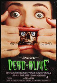 2y284 DEAD ALIVE 1sh '92 Peter Jackson gore-fest, some things won't stay down!