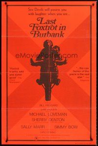 2z420 LAST FOXTROT IN BURBANK day-glo 1sh '73 Michael Loveman, Sherry Denton, biker sexploitation!