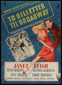 3b665 TWO TICKETS TO BROADWAY Danish '52 great art of Janet Leigh & Tony Martin, Howard Hughes!