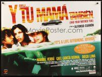 3c152 Y TU MAMA TAMBIEN DS British quad '01 Alfonso Cuaron directed, Maribel Verdu, Diego Luna!