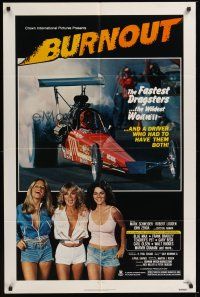 3e119 BURNOUT 1sh '79 fastest dragsters, wildest women & driver who had to have both!