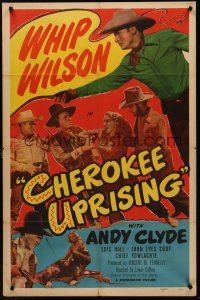3e151 CHEROKEE UPRISING 1sh '50 Whip Wilson, Andy Clyde, Lois Hall, Iron Eyes Cody!